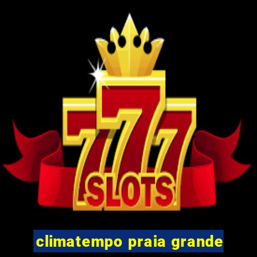 climatempo praia grande